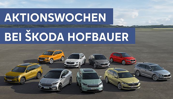 Aktionswochen bei SKODA Hofbauer